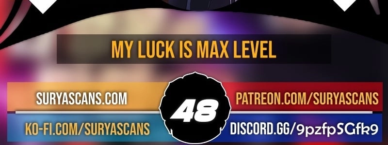 I Have Max Level Luck Chapter 48 Page 4