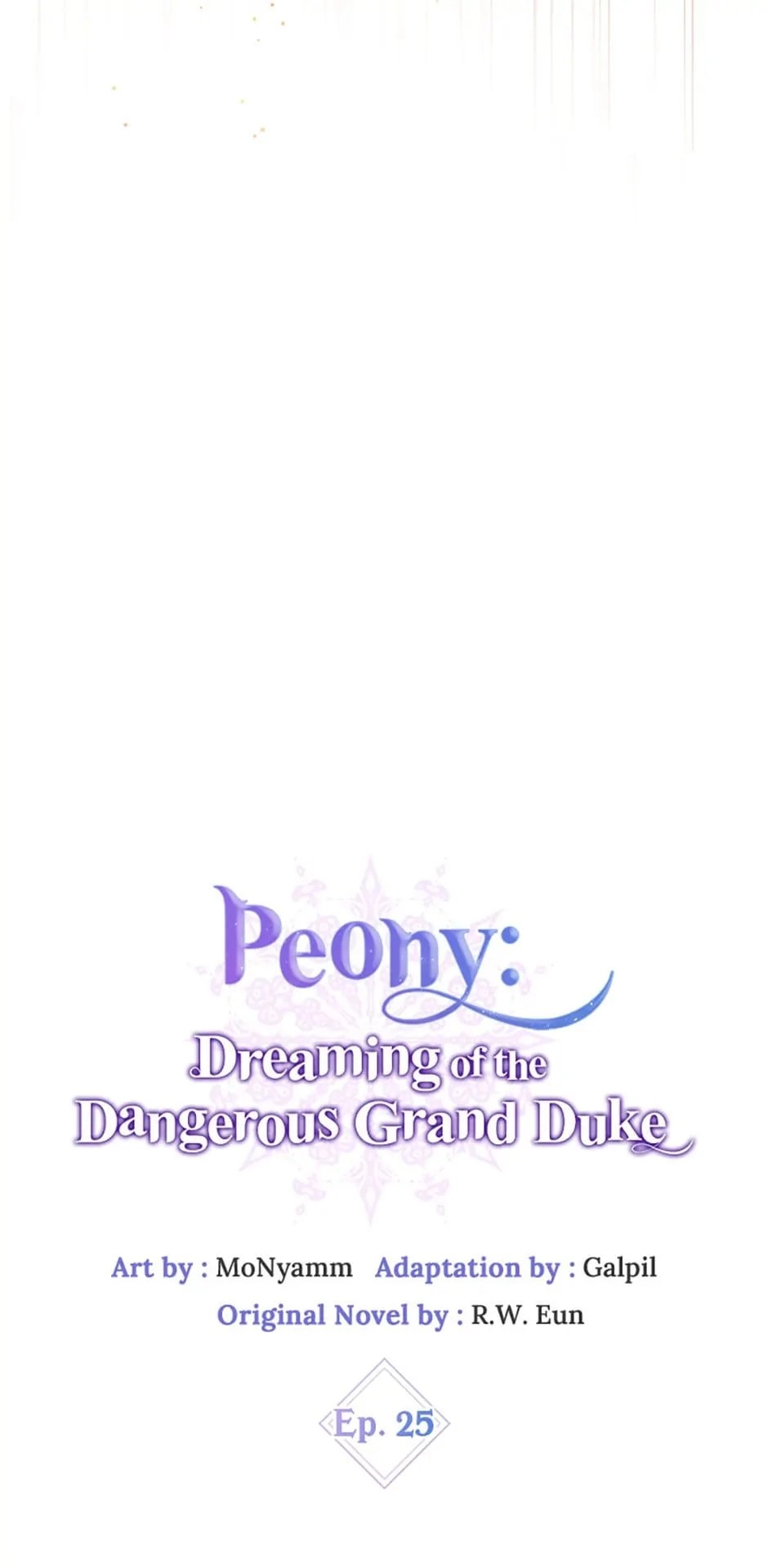 Peony: Dreaming of the Dangerous Grand Duke Chapter 25 Page 4