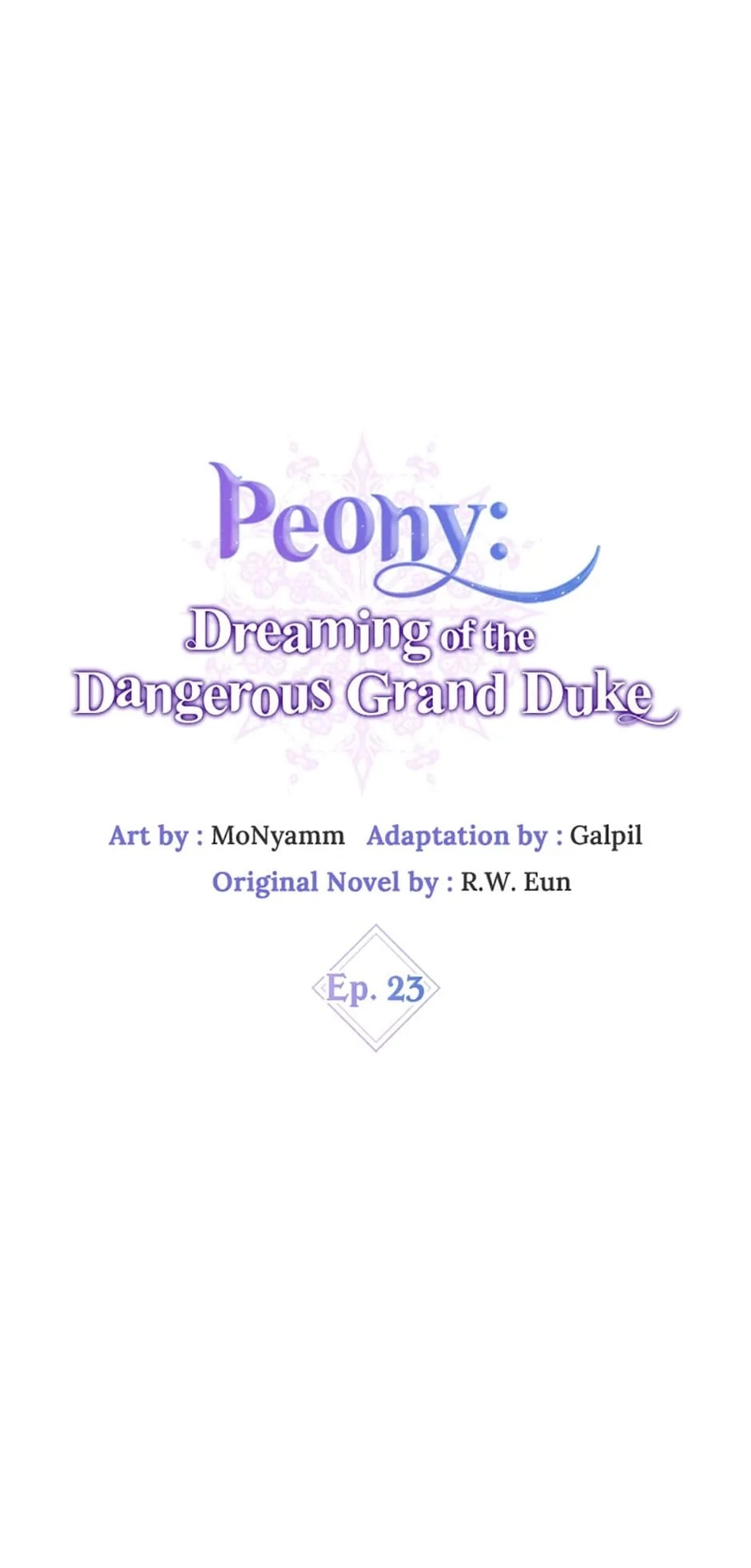 Peony: Dreaming of the Dangerous Grand Duke Chapter 23 Page 5
