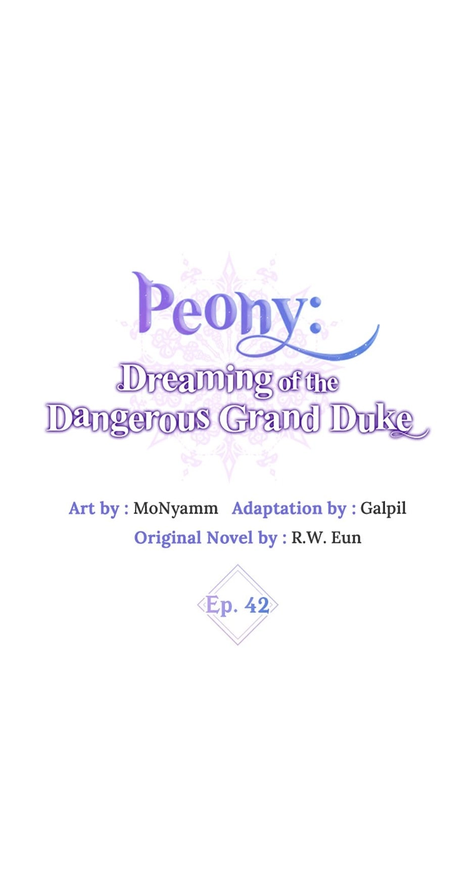 Peony: Dreaming of the Dangerous Grand Duke Chapter 42 Page 50