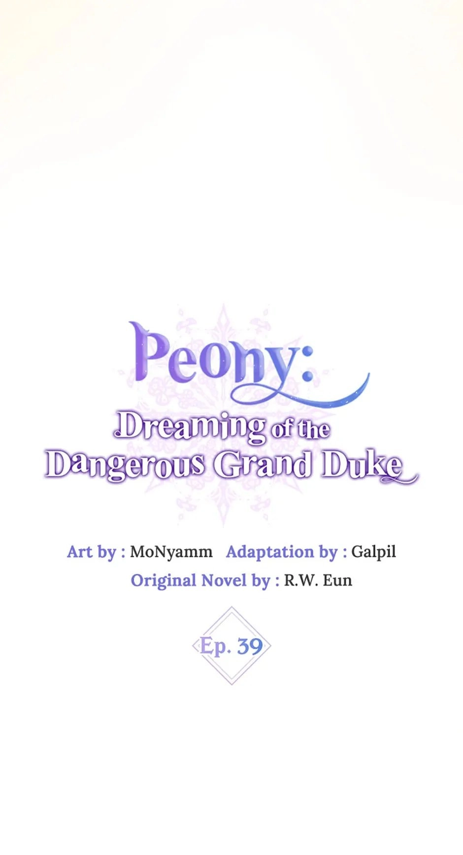 Peony: Dreaming of the Dangerous Grand Duke Chapter 39 Page 68