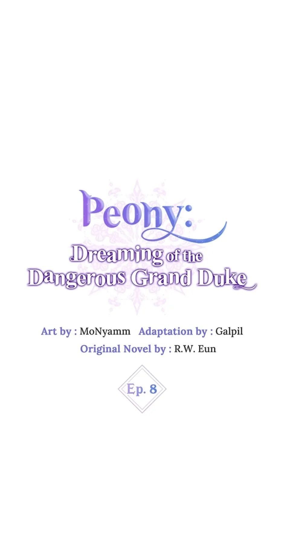 Peony: Dreaming of the Dangerous Grand Duke Chapter 8 Page 7